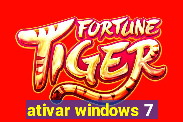 ativar windows 7